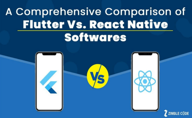 A Comprehensive Comparison of Flutter Vs. React Native Softwares