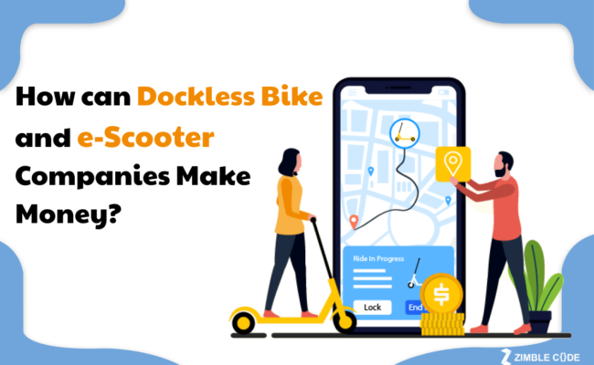 How can Dockless Bike and eScooter Companies Make Money?
