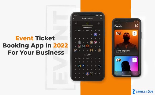 Event Ticket Booking App In 2022 For Your Business