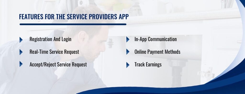 FEATURES FOR THE SERVICE PROVIDERS APP