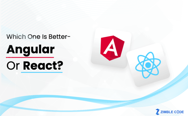 Which One Is Better- Angular Or React?