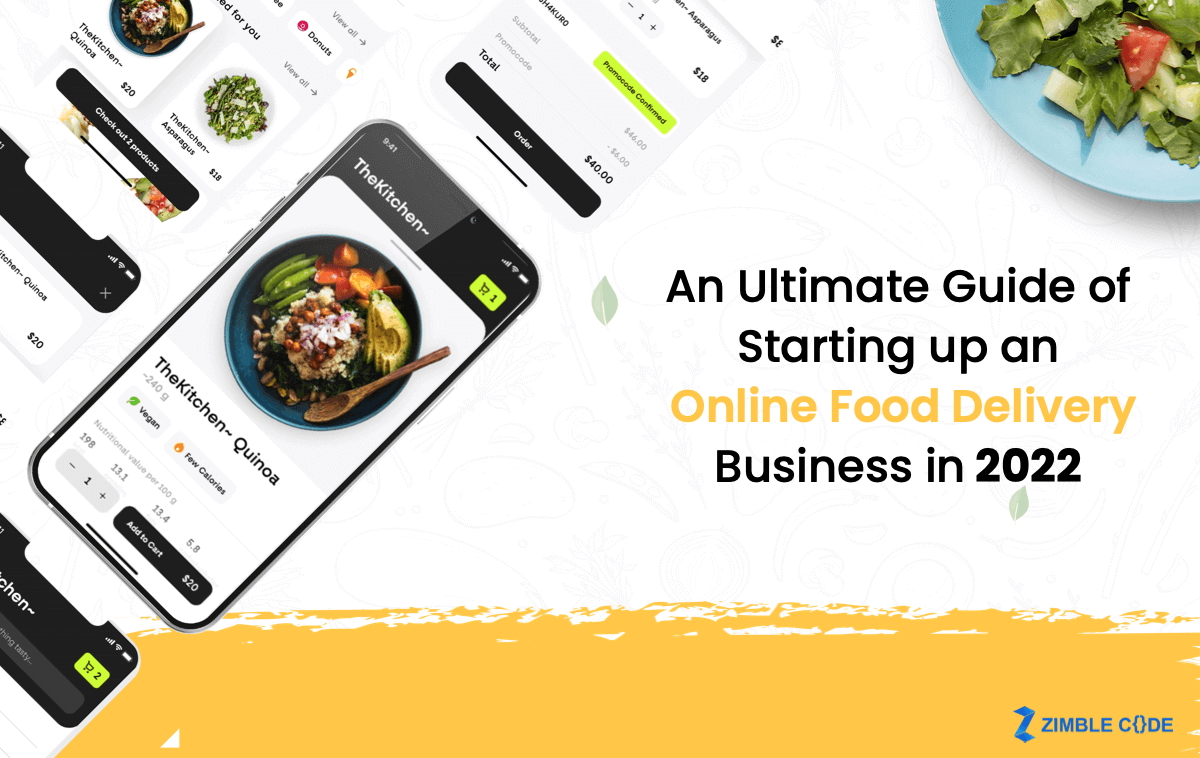 An Ultimate Guide of Starting up an Online Food Delivery Business in 2022