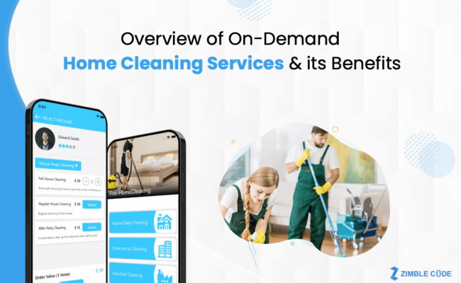 Overview of On-Demand Home Cleaning Services & its Benefits