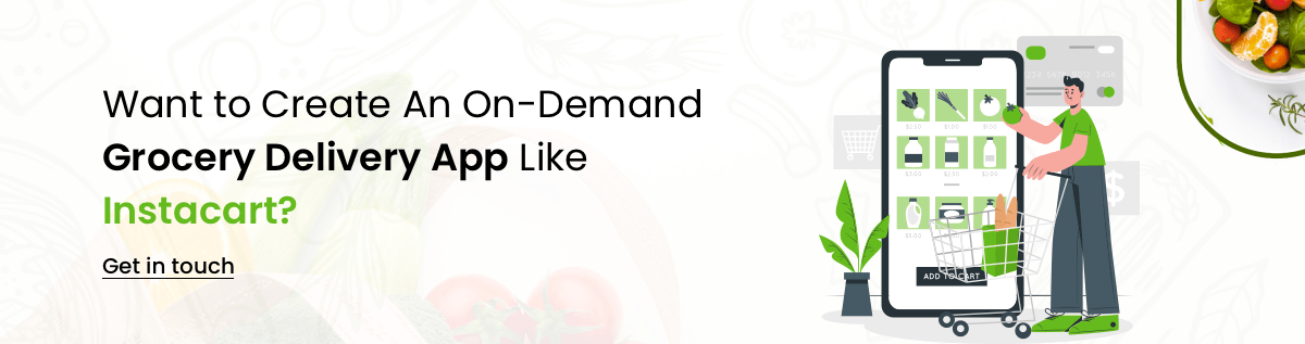 on-demand Grocery Delivery App Like Instacart