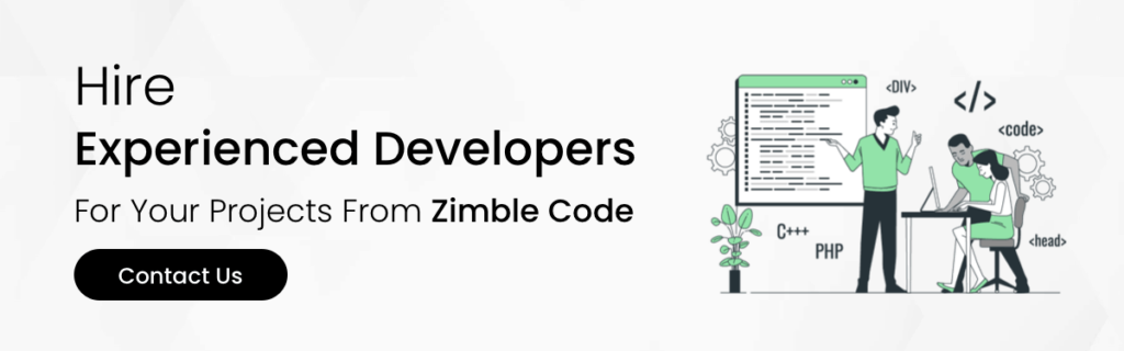 Hire Experienced Developers For Your Projects From Zimble Code