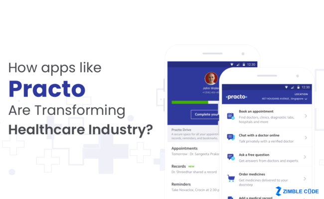 How Apps Like Practo Are Transforming the Healthcare Industry?