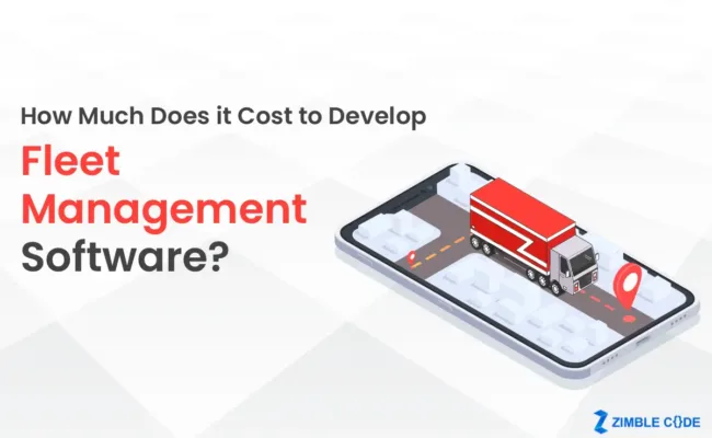 How Much Does it Cost to Develop Fleet Management Software?