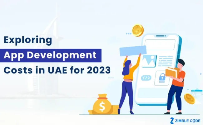 Exploring App Development Costs in UAE for 2023