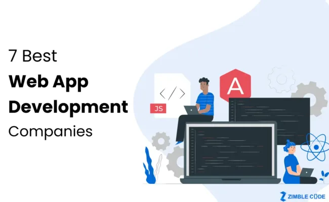 7 Best Web App Development Companies in 2023