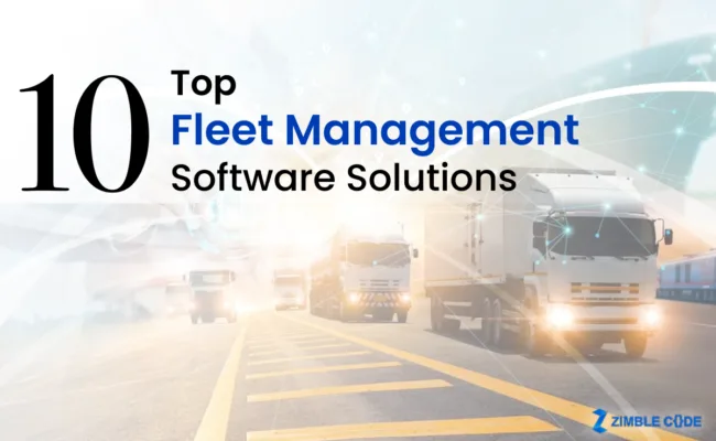 Top 10 Fleet Management Software Solutions