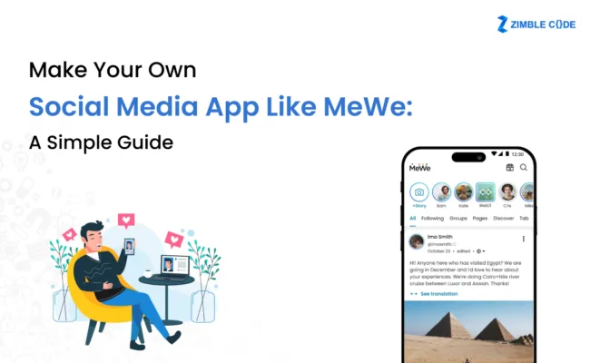 Make Your Own Social Media App Like MeWe: A Simple Guide