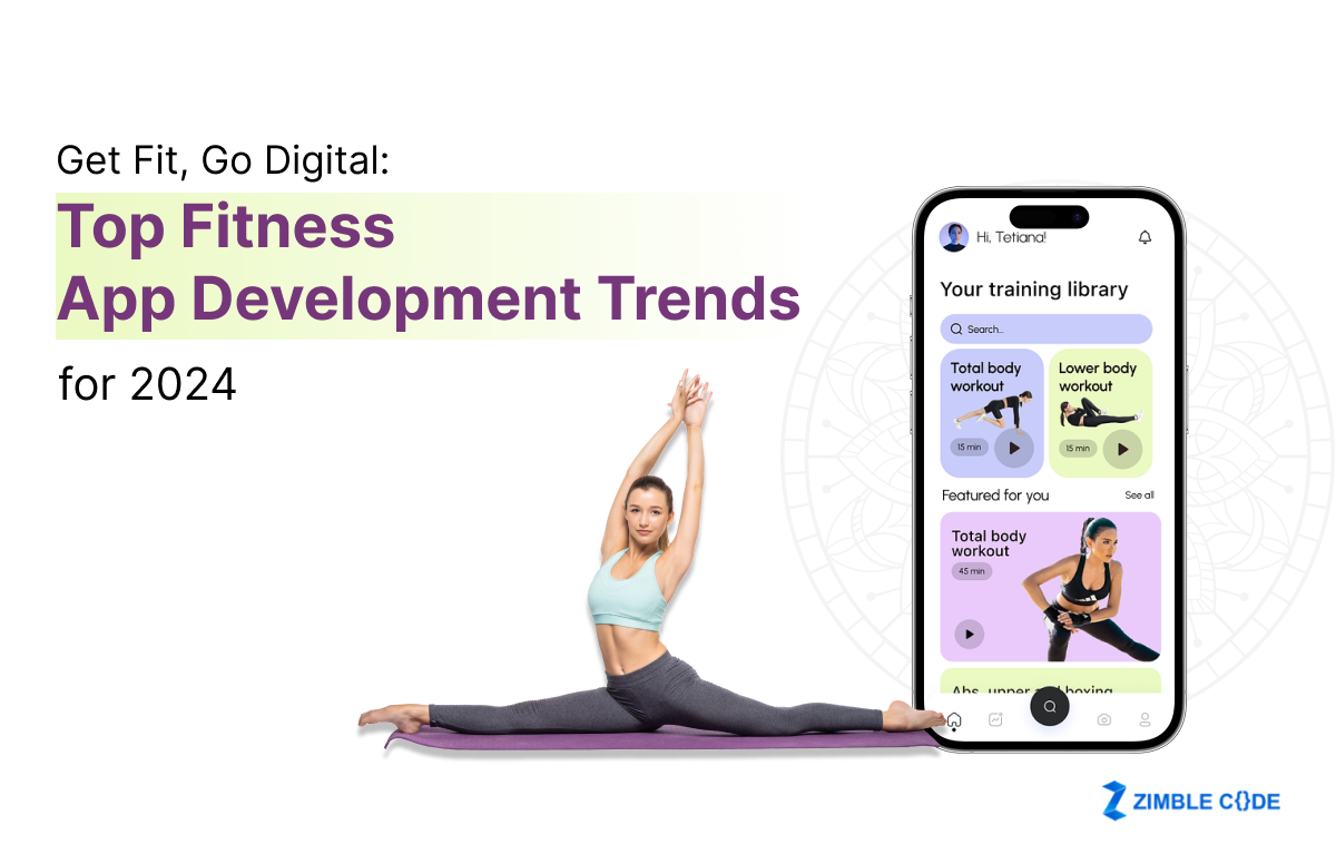 Top Fitness App Development Trends for 2024