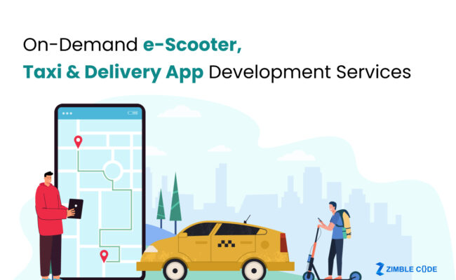 On-Demand e-Scooter, Taxi & Delivery App Development Service