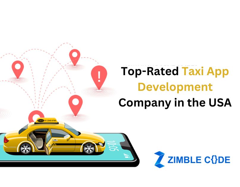 Top-Rated Taxi App Development Company in the USA