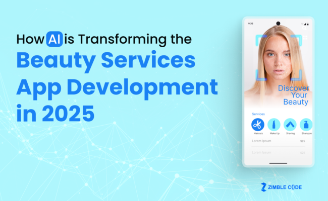 How AI is Transforming the Beauty Services App Development in 2025