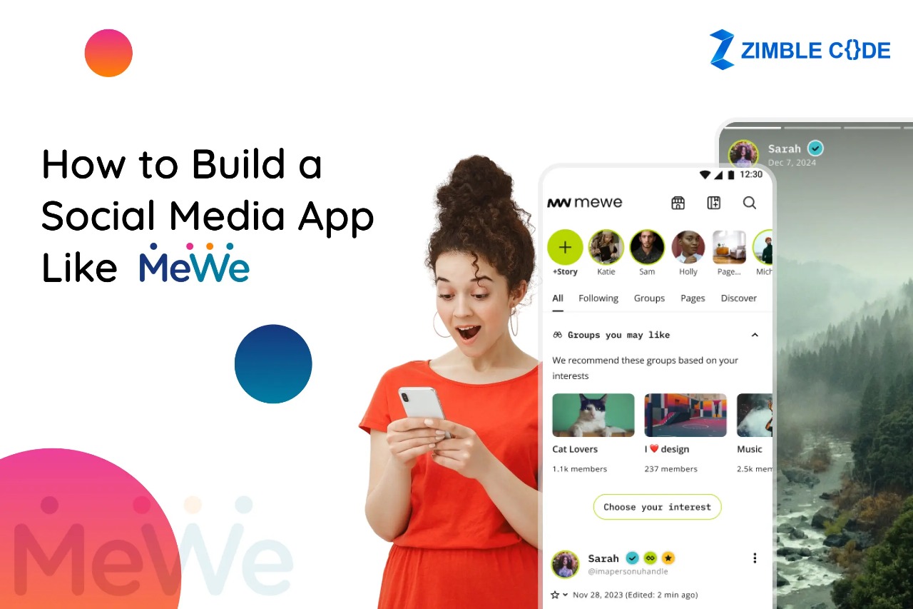 How to Build a Social Media App Like MeWe - Complete Guide
