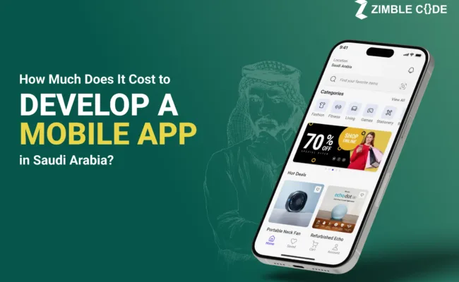 How Much Does It Cost to Develop a Mobile App in Saudi Arabia?